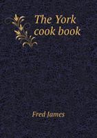 The York Cook Book 5518761570 Book Cover