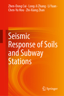 Seismic Response of Soils and Subway Stations 9819252784 Book Cover