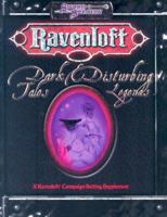 Ravenloft Dark Tales & Disturbing Legends (Ravenloft) 1588467872 Book Cover