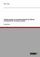 Kritische Analyse der Geschäftsmethoden der Citibank Privatkunden AG - Pretatory Lending? 3638954676 Book Cover