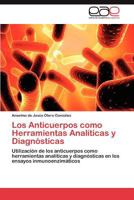 Los Anticuerpos Como Herramientas Analiticas y Diagnosticas 3659010456 Book Cover