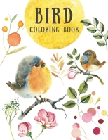 Bird Coloring Book: Creative & Stress Relieving Activity for Kids and Adults - Beautiful Nature Designs - Relaxation for Children (Large 8 B08M27XBSX Book Cover