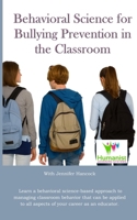 Behavioral Science for Bullying Prevention in the Classroom B0CGCCKMGG Book Cover