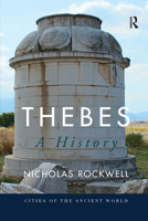 Thebes: A History 0367878046 Book Cover