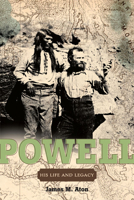 John Wesley Powell 0874809924 Book Cover