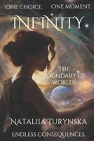 Infinity: The Boundary of Worlds B0DWMS8M11 Book Cover