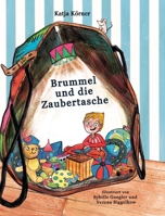 Brummel und die Zaubertasche 3746920353 Book Cover