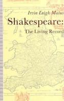 Shakespeare: The Living Record 0333519817 Book Cover