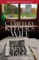 The Cemetery Keeper's Wife 0692974776 Book Cover