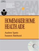 Homemaker Home Health Aide Exam Review (Thomson Delmar Learning's Exam Review) 1401831435 Book Cover