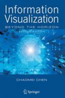 Information Visualization: Beyond the Horizon 184628340X Book Cover