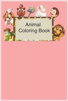 Kids Coloring Books Animal Coloring Book: For Kids Aged 3-8 years Boys And Girls B09KN9YGGY Book Cover