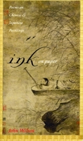 Ink on Paper: Poems on Chinese & Japanese Paintings 087286393X Book Cover