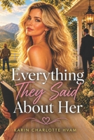 Everything They Said about Her B0GZL9SV7X Book Cover