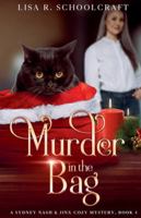 Murder in the Bag (A Sydney Nash & Jinx Cozy Mystery) B0FPM8N4BY Book Cover