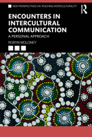 Encounters in Intercultural Communication: A Personal Approach (New Perspectives on Teaching Interculturality) 104134709X Book Cover