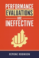 Performance Evaluations Are Ineffective 1967336407 Book Cover