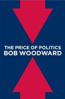 The Price of Politics 1451651104 Book Cover