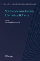 New Directions in Human Information Behavior (Information Science and Knowledge Management) 1402036671 Book Cover