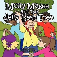 Molly Magee and the Jelly Bean Tree 1463437706 Book Cover