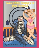 Naughty Nappy's got Nittys B0B14G1KPW Book Cover