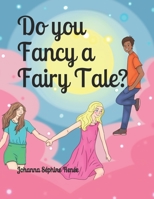 Do You Fancy a Fairy Tale? 1080805877 Book Cover