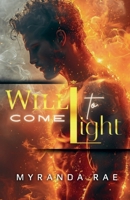 Will Come To Light: The Underworld Duology 1961031159 Book Cover