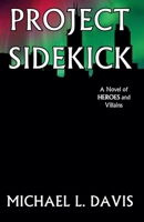 Project Sidekick B0GWSN6DDZ Book Cover