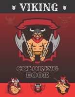 Viking Coloring Book: Nordic adventure Middle Ages Warriors,Celtic Army,Berserkers B08MHPM32T Book Cover