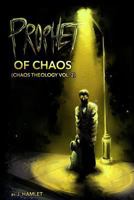 Prophet of Chaos: Chaos Theology, Vol. 2 1530483050 Book Cover
