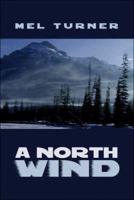 A North Wind 1424146887 Book Cover