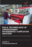 Rola Technologii W ZwiEkszaniu WydajnoSci LaNcucha Dostaw (Polish Edition) 6209868827 Book Cover