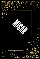 MICAH (6x9 Journal): Lined Writing Notebook with Personalized Name, 110 Pages: MICAH Unique personalized planner Gift for MICAH Golden Journal, Thoughtful Cool Present for MICAH ( MICAH notebook): Jou 1661911420 Book Cover