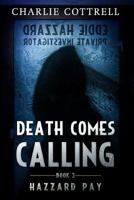 Death Comes Calling 1985615746 Book Cover