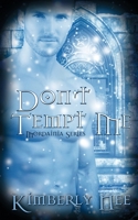 Don't Tempt Me 1509206310 Book Cover