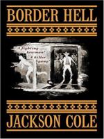 Border Hell 1597221686 Book Cover