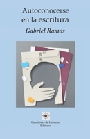 Autoconocerse en la escritura B0C2RYRXSN Book Cover
