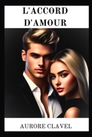 L'ACCORD D'AMOUR (French Edition) B0DZGPQD8G Book Cover