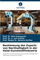 Bestimmung des Exports von Nachhaltigkeit in der Halal-Kunststoffindustrie 6209121284 Book Cover