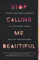 Stop Calling Me Beautiful 0736978003 Book Cover