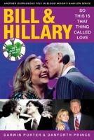 Bill & Hillary: So This Is That Thing Called Love 1936003473 Book Cover