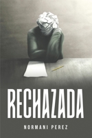 Rechazada 1805097237 Book Cover