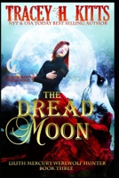 The Dread Moon 1482320967 Book Cover