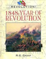 1848: Year of Revolution (Revolution!) 1568473923 Book Cover