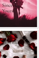 Sincerely, Yours: Chase Of Paradise From October's Lover's POV (Chase Of Paradise Trilogy) B0DP5LCYRK Book Cover