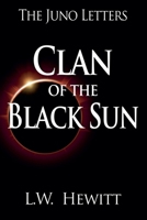Clan of the Black Sun (Juno Letters) B0F1HNY44B Book Cover