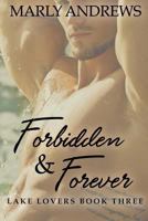 Forbidden & Forever (Lake Lovers) 1976225981 Book Cover