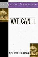 101 Questions and Answers on Vatican II 0809141337 Book Cover