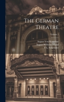 The German Theatre; Volume 1 1022765639 Book Cover