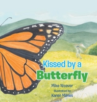 Kissed by a Butterfly B0BV55BCBX Book Cover